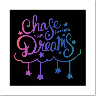 Chase Your Dreams (Rainbow) Posters and Art